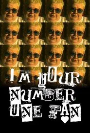 I'm Your Number One Fan movie poster