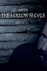 Survive the Hollow Shoals movie poster