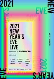 2021 NEW YEAR’S EVE LIVE presented by Weverse movie poster