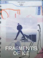 Fragments of Ice movie poster