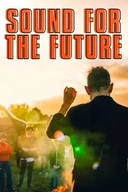 Sound for the Future movie poster