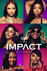 The Impact: Atlanta tv show poster