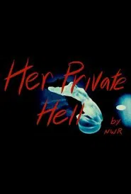 Her Private Hell movie poster