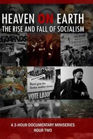 Heaven on Earth: The Rise and Fall of Socialism movie poster