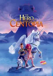 Mia and Me: The Hero of Centopia movie poster