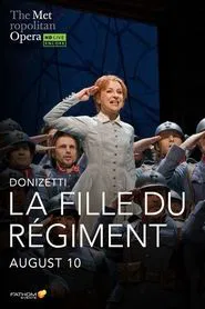 The Metropolitan Opera: La Fille du Régiment movie poster