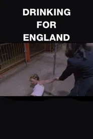 Drinking for England movie poster