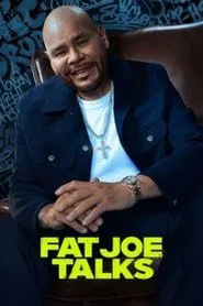 Fat Joe Talks tv show poster