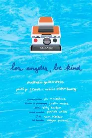 Los Angeles, Be Kind movie poster