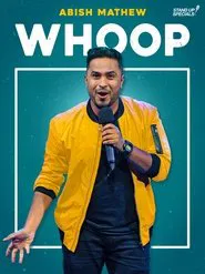 Abish Mathew: Whoop! movie poster
