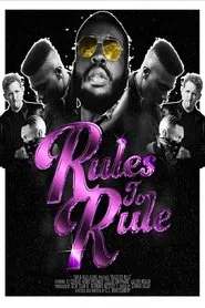 Rules to Rule movie poster