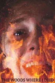 The Woods Where I Died movie poster