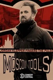 Jordan Klepper Fingers the Pulse: Moscow Tools movie poster