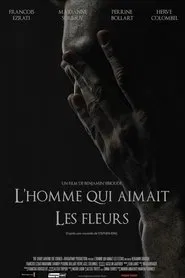 The Man Who Loved Flowers movie poster