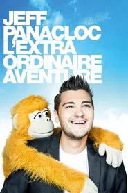 Jeff Panacloc, l'extraordinaire aventure movie poster