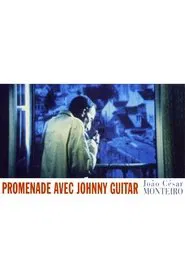 A Walk with Johnny Guitar movie poster