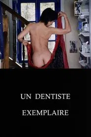 Un dentiste exemplaire movie poster