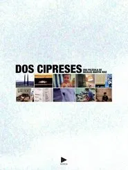 dos cipreses movie poster