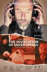 Poster do filme The Invocation of Enver Simaku