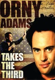 Orny Adams: Takes the Third movie poster