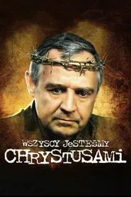 We're All Christs movie poster