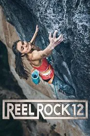 Reel Rock 12 movie poster