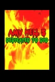 AMV Hell 5: Dedicated to Dio movie poster