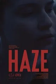 Poster do filme HAZE