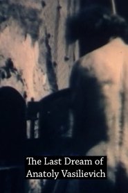 The Last Dream of Anatoly Vasilievich movie poster