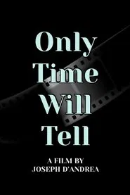 Only Time Will Tell movie poster