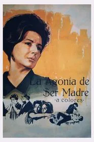 Poster do filme La agonía de ser madre
