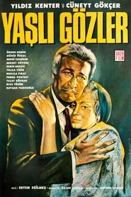 Yaşlı Gözler movie poster