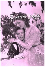 A Woman Rebels movie poster