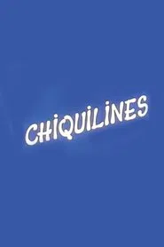 Chiquilines movie poster