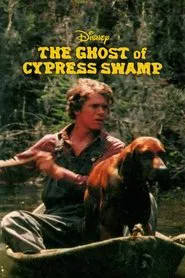 Poster do filme The Ghost of Cypress Swamp