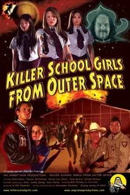 Killer School Girls from Outer Space movie poster