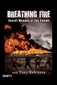 Breathing Fire: Secret Weapon of the Somme movie poster