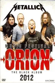 Metallica: Orion Music Festival movie poster