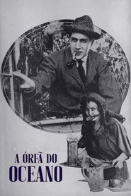 Poster do filme A Órfã do Oceano
