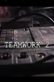 Poster do filme Teamwork 2