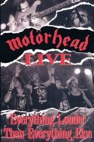 Motörhead - Everything Louder Than Everything Else movie poster
