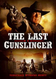The Last Gunslinger movie poster