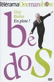 Guy Bedos - En piste ! movie poster