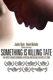 Something Is Killing Tate movie poster