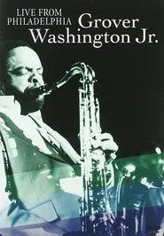 Grover Washington Jr. - In Concert movie poster