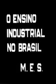 O Ensino Industrial no Brasil movie poster