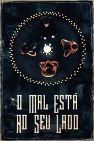 Poster do filme O Mal Está ao Seu Lado