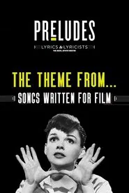 The Theme From...: Songs Written for Film movie poster