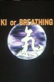 Ki or Breathing movie poster