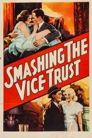 Smashing the Vice Trust movie poster